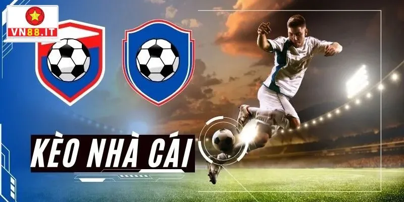 Kèo Nhà Cái VN88 Cá Độ Bóng Đá Trực Tiếp Hôm Nay 1 Kèo Nhà Cái VN88 Cá Độ Bóng Đá Trực Tiếp Hôm Nay