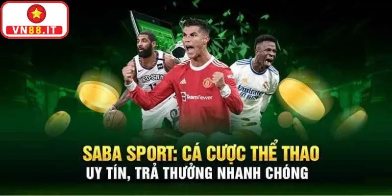 Saba Thể Thao VN88 Cơ Hội Cho Bet Thủ Thỏa Sức Cá Cược Đổi Thưởng 2 Saba Thể Thao VN88 Cơ Hội Cho Bet Thủ Thỏa Sức Cá Cược Đổi Thưởng