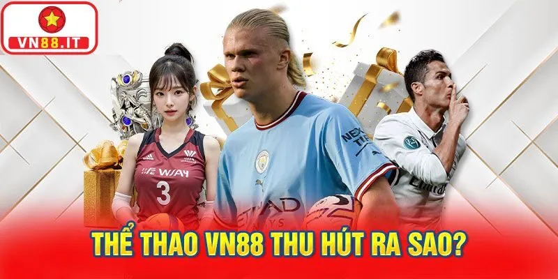 Thể thao VN88 thu hút người chơi với nhiều điểm nổi bật